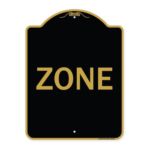 Signmission Designer Series Sign-Zone, Black & Gold Aluminum Architectural Sign, 18" x 24", BG-1824-22692 A-DES-BG-1824-22692 - main